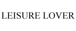 LEISURE LOVER trademark