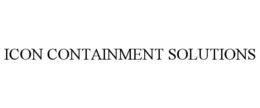ICON CONTAINMENT SOLUTIONS trademark