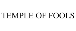 TEMPLE OF FOOLS trademark