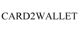 CARD2WALLET trademark