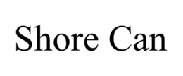 SHORE CAN trademark