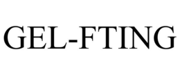 GEL-FTING trademark