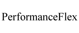 PERFORMANCEFLEX trademark