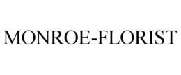 MONROE-FLORIST trademark