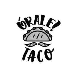 ÓRALE! TACO trademark