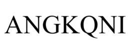 ANGKQNI trademark