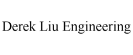 DEREK LIU ENGINEERING trademark