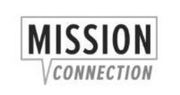 MISSION CONNECTION trademark