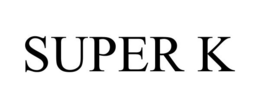 SUPER K trademark