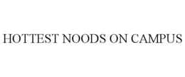 HOTTEST NOODS ON CAMPUS trademark