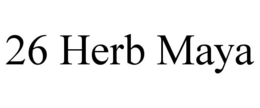 26 HERB MAYA trademark