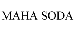 MAHA SODA trademark