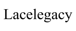 LACELEGACY trademark