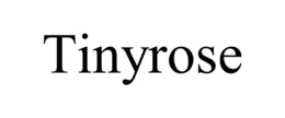 TINYROSE trademark
