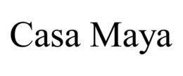 CASA MAYA trademark