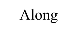 ALONG trademark