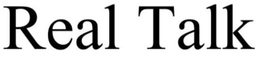 UEC'S REAL TALK trademark