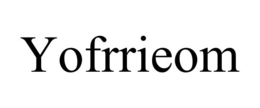 YOFRRIEOM trademark