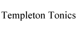 TEMPLETON TONICS trademark
