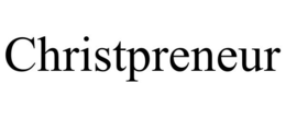 CHRISTPRENEUR trademark