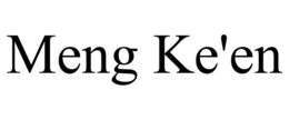 MENG KE'EN trademark