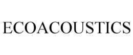 ECOACOUSTICS trademark