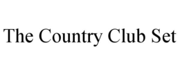THE COUNTRY CLUB SET trademark