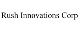 RUSH INNOVATIONS CORP trademark