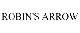 ROBIN'S ARROW trademark