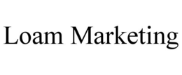 LOAM MARKETING trademark