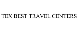 TEX BEST TRAVEL CENTERS trademark