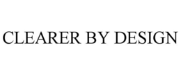CLEARER BY DESIGN trademark