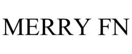 MERRY FN trademark