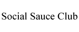 SOCIAL SAUCE CLUB trademark