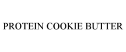 PROTEIN COOKIE BUTTER trademark