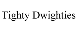 TIGHTY DWIGHTIES trademark