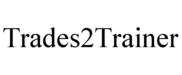 TRADES2TRAINER trademark