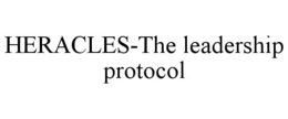 HERACLES-THE LEADERSHIP PROTOCOL trademark