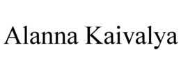 ALANNA KAIVALYA trademark