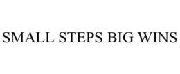 SMALL STEPS BIG WINS trademark