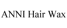 ANNI HAIR WAX trademark