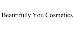 BEAUTIFULLY YOU COSMETICS trademark