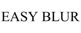 EASY BLUR trademark