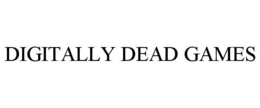 DIGITALLY DEAD GAMES trademark