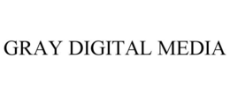 GRAY DIGITAL MEDIA trademark