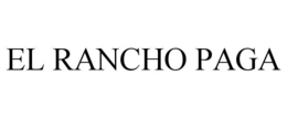 EL RANCHO PAGA trademark