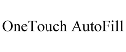 ONETOUCH AUTOFILL trademark