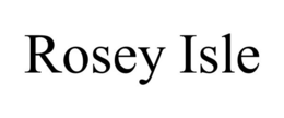 ROSEY ISLE trademark
