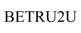 BETRU2U trademark