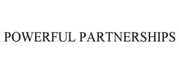 POWERFUL PARTNERSHIPS trademark